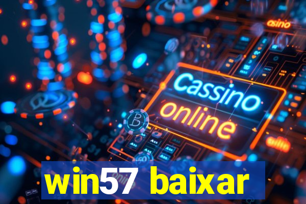 win57 baixar